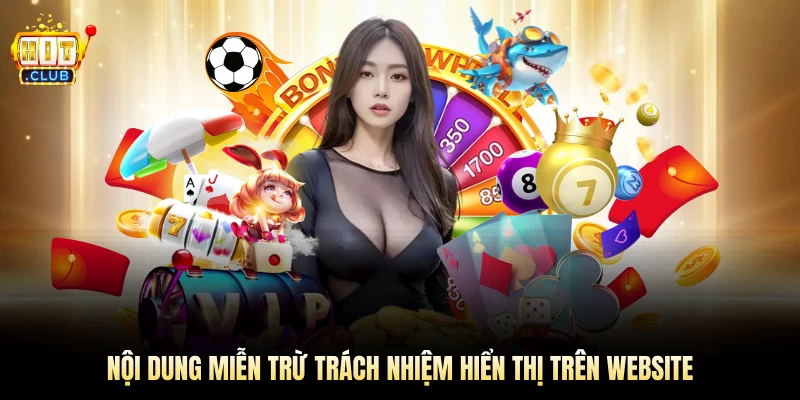 Nội dung miễn trừ trách nhiệm hiển thị trên website